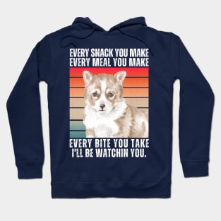 Corgi Dog Every Snack You Make Hoodie